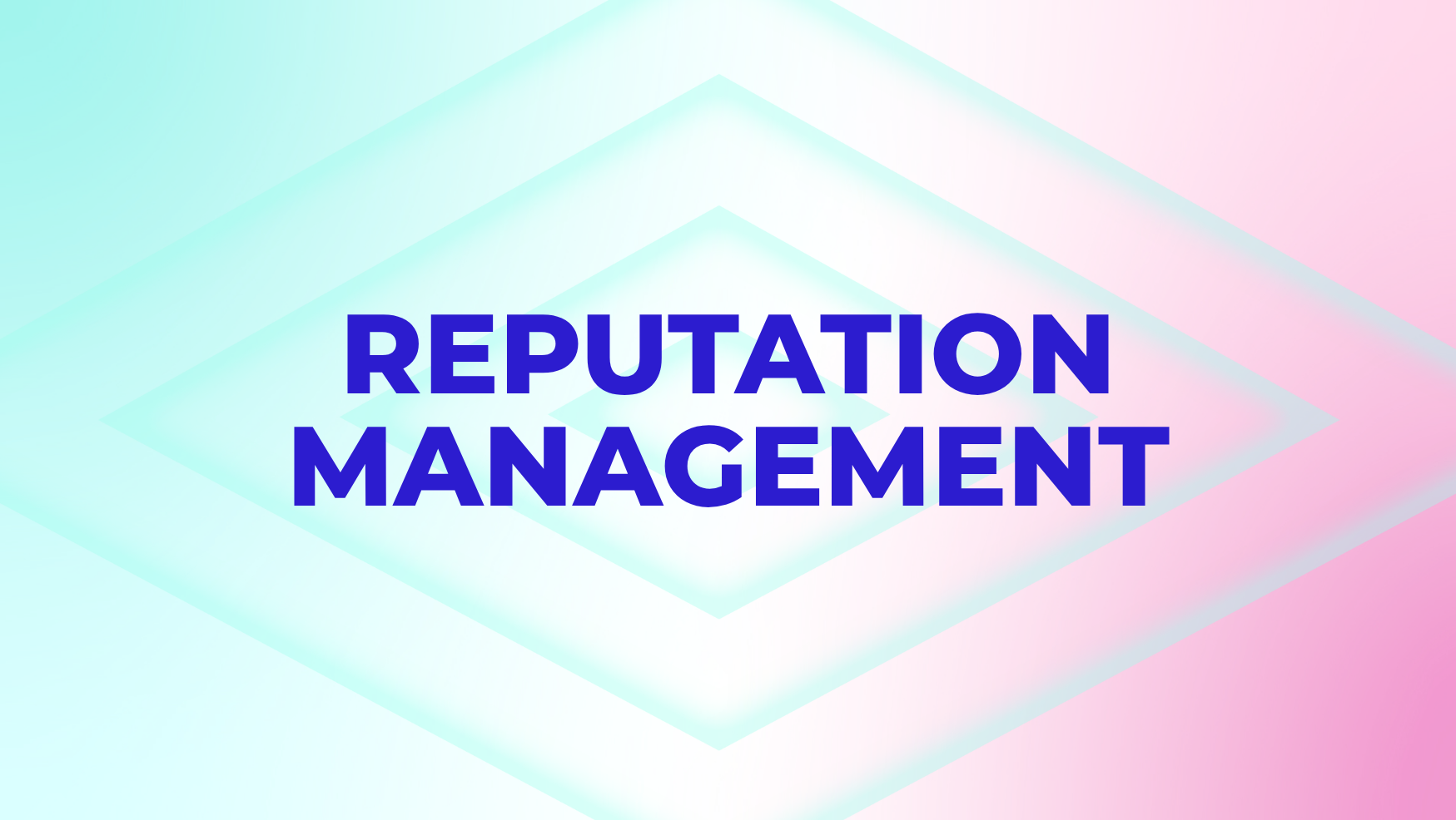 Reputation Management